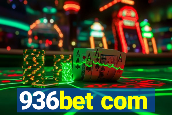 936bet com